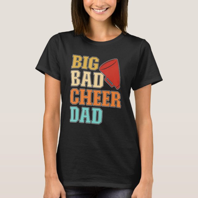 Mens Cheer Coach Big Bad Cheer Dad T-Shirt (Vorderseite)