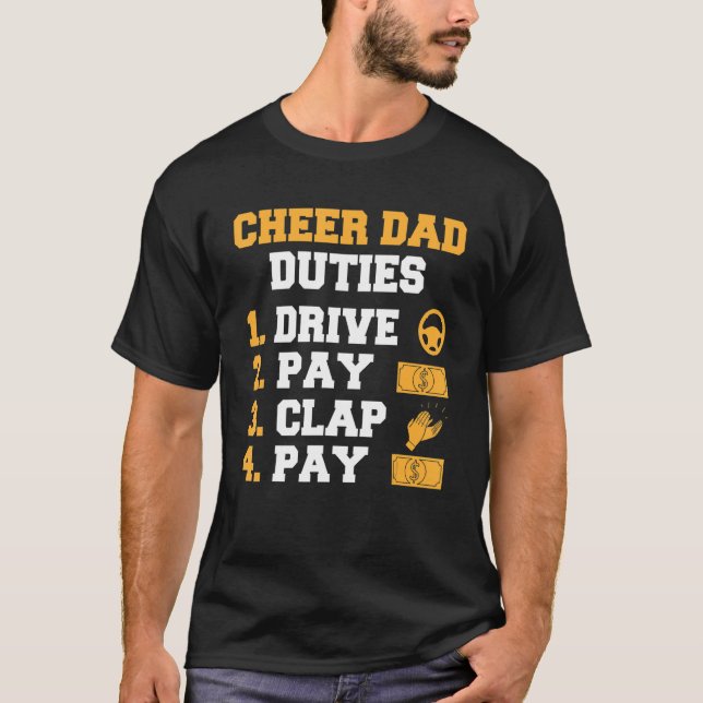 Mens Cheer Vater Duties Drive Pay Clap Chefin T-Shirt (Vorderseite)