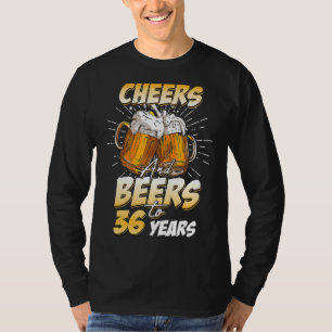Mens Cheers & Biers bis 36 Jahre alt 36. Geburtsta T-Shirt