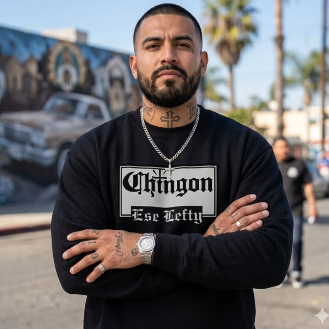 Mens Chingón Individuelle Name Sweatshirt (Personalized Chingón Sweatshirt)