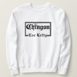 Mens Chingón Individuelle Name Sweatshirt