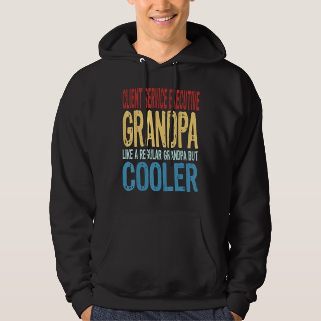 Mens Client Service Executive Grandpa  Like a Gran Hoodie (Vorderseite)