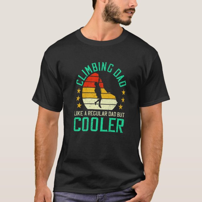 Mens Climbing Dad Like A Regular Dad But Cooler Bo T-Shirt (Vorderseite)