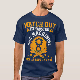 Mens CNC Machinist Funny Gift T-Shirt