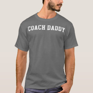 Mens Coach Daddy Bester Coach Vater GiftSein Spiel T-Shirt