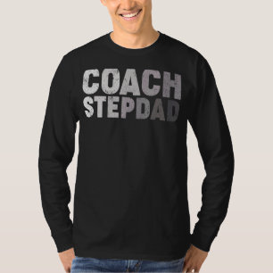 Mens Coach Stepdad Fußball Basketball Coac T-Shirt