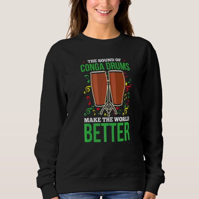 Mens Conga Drummer Conga Love Congas Player Tumbad Sweatshirt (Vorderseite)