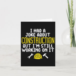 Mens Construction Joke Funny Vater Spaß Worker Fat Karte