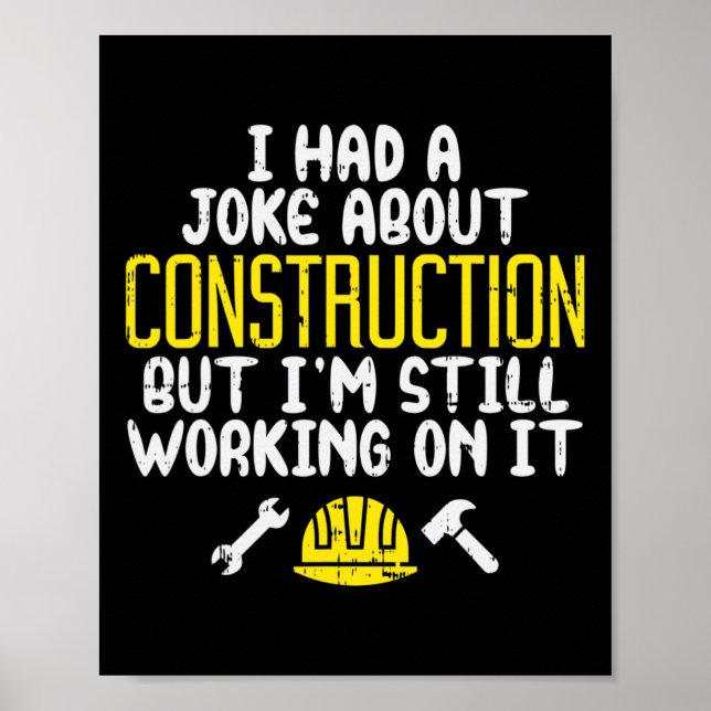 Mens Construction Joke Funny Vater Spaß Worker Fat Poster (Vorne)