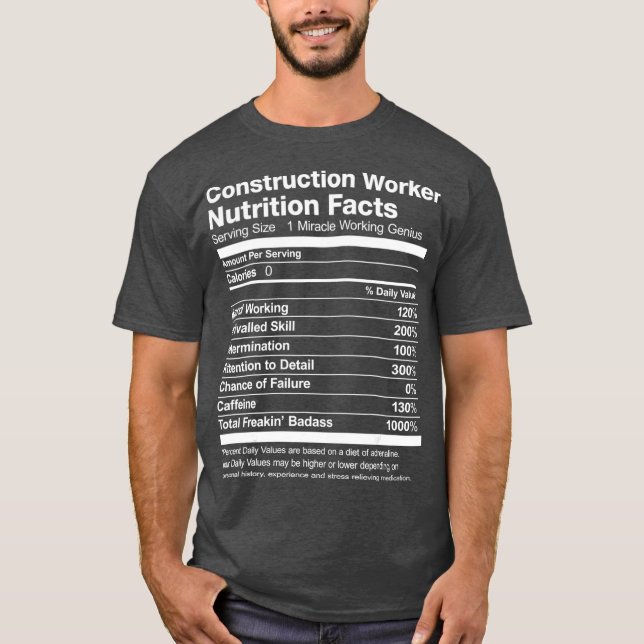 Mens Construction Worker Nutrition Facts Funny T-Shirt (Vorderseite)