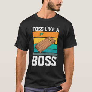 Mens Cornhole Toss wie eine Boss Cornloch Bean Bag T-Shirt