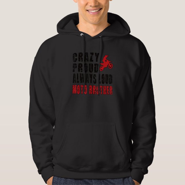 Mens Crazy Proud Motocross Brother Dirt Bike Broth Hoodie (Vorderseite)