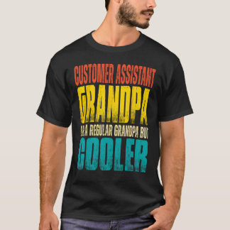 Mens Customer Assistant Grandpa Like a Regular Gra T-Shirt