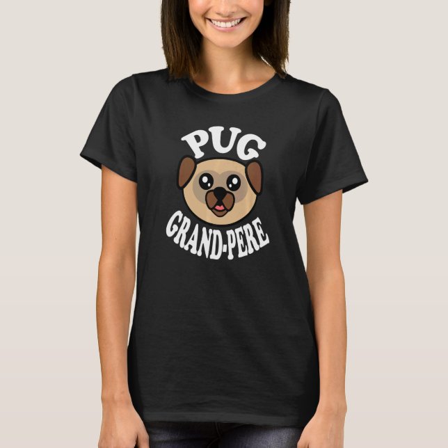 Mens Cute Pug Grand Pere   T-Shirt (Vorderseite)