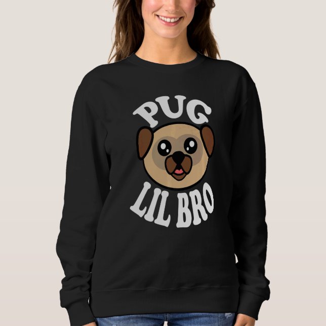 Mens Cute Pug Lil Bro   Sweatshirt (Vorderseite)