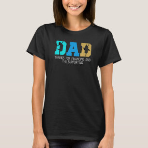 Mens dad dankt für die Finanzierung und die Unters T-Shirt