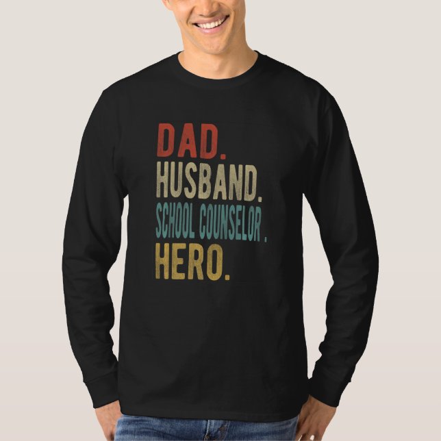 Mens Dad Husband School Counselor Hero T-Shirt (Vorderseite)