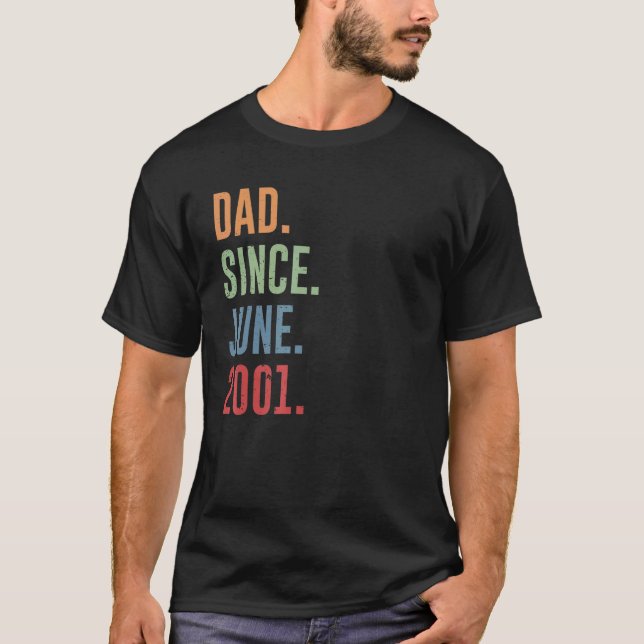 Mens Dad Since June 2001 T-Shirt (Vorderseite)
