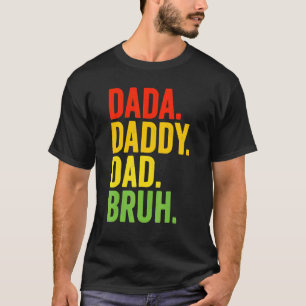 Mens Dada Daddy Vater Bruh Best Vater Ever Husband T-Shirt