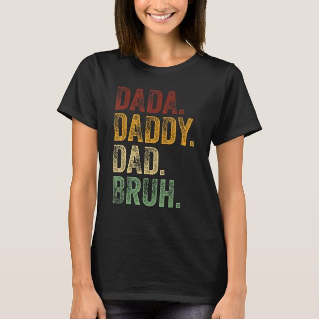 Mens Dada Daddy Vater Bruh Daddy and Me Girl Vater T-Shirt (Vorderseite)
