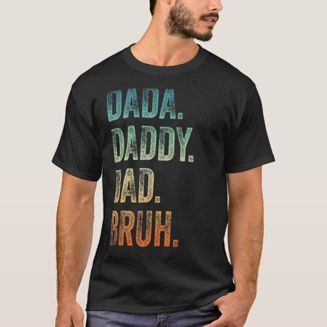 Mens Dada Daddy Vater Bruh Father and Kids Girl Bo T-Shirt (Vorderseite)