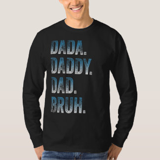 Mens Dada Daddy Vater Bruh Father and Kids Girl Bo T-Shirt