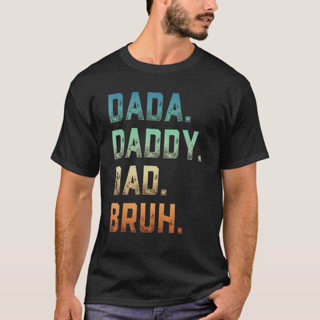 Mens Dada Daddy Vater Bruh Father and Kids Girl Bo T-Shirt (Vorderseite)