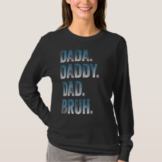 Mens Dada Daddy Vater Bruh Father and Kids Girl Bo T-Shirt