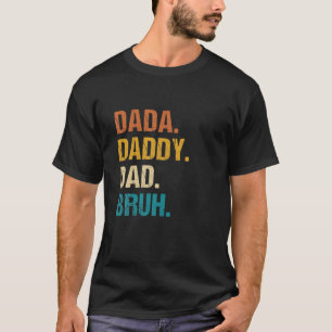 Mens Dada Daddy Vater Bruh Funny Kids Son Daughter T-Shirt