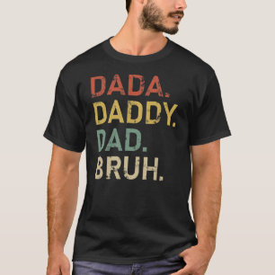 Mens Dada Daddy Vater Bruh Funny Vathers Day  T-Shirt