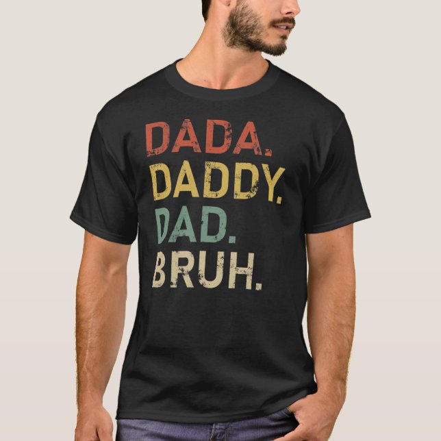 Mens Dada Daddy Vater Bruh Funny Vathers Day  T-Shirt (Vorderseite)