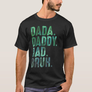 Mens Dada Daddy Vater Bruh Für Vater Vatertag D T-Shirt