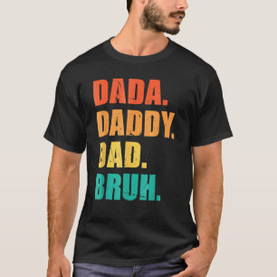 Mens Dada Daddy Vater Bruh Vater 1 T-Shirt