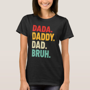 Mens Dada Daddy Vater Bruh Vatertag T-Shirt