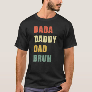 Mens Dada Daddy Vater Bruh Vintag Vater T-Shirt