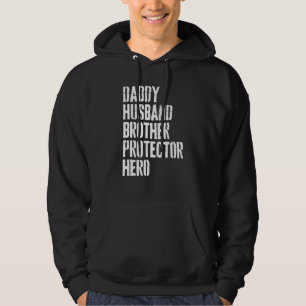 Mens Daddy Husband Brother Protector Hero Cool Fat Hoodie