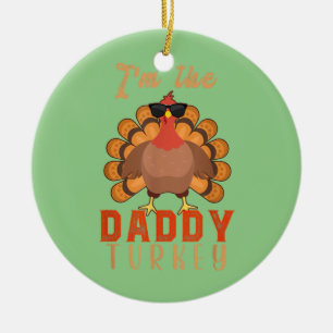 Mens Daddy Turkey Matching Family Group Niedlich P Keramik Ornament
