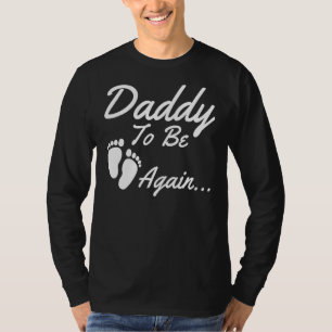 Mens Daddy wird bald wieder Vater für neuen Vater T-Shirt