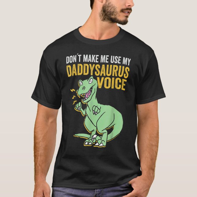 Mens Daddysaurus Voice Trex Daddy Saurus Fathers D T-Shirt (Vorderseite)