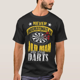 Mens Dart Player unterschätzt nie einen alten Mann T-Shirt