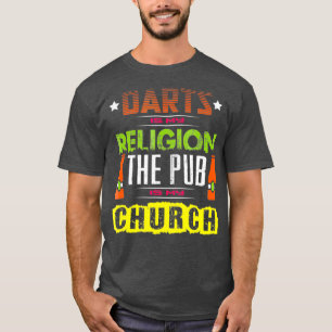 Mens Darts ist meine Religion, das Pub ist meine K T-Shirt