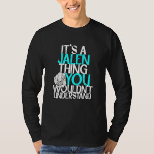 Mens, das ist ein Jalen, das man nicht verstehen w T-Shirt
