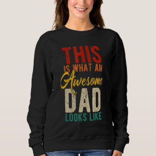 Mens, das ist es, was ein Phantastischer Vater wie Sweatshirt