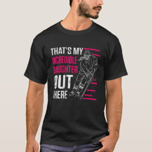 Mens das meine unglaubliche Tochter da draußen Ice T-Shirt