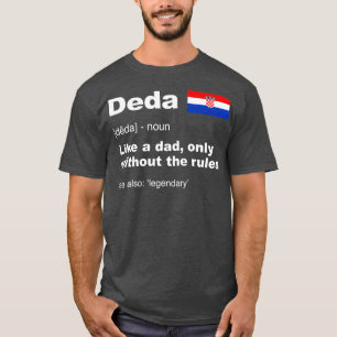 Mens Deda Definition Kroatische Opa Vathers T-Shirt