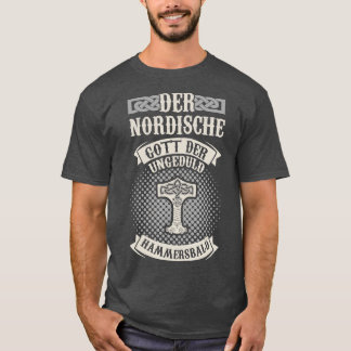 Mens der nordische Gott der Ungeduld Hammersbald V T-Shirt
