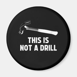 Mens Dies ist kein treibender, lustiger Carpenter Magnet