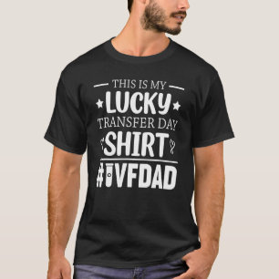 Mens Dies ist mein glücklicher Transfer Tag Proud T-Shirt