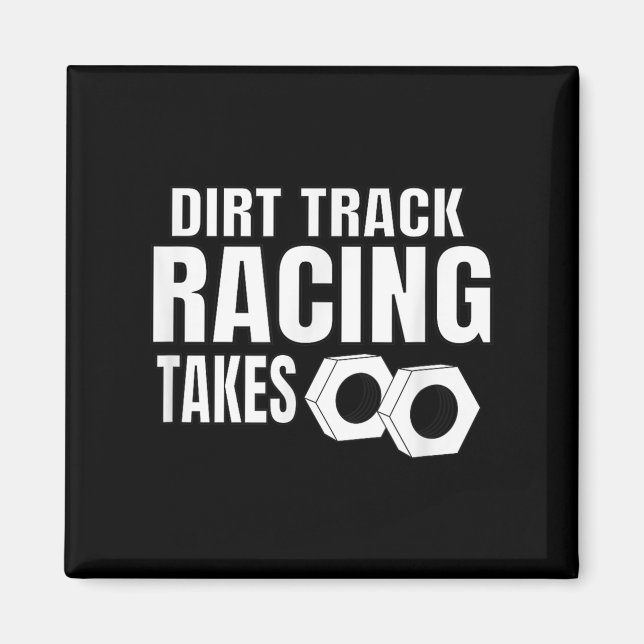 Mens Dirt Track Racing Funny Race Quote Sprint Car Magnet (Vorne)