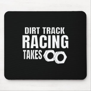 Mens Dirt Track Racing Funny Race Quote Sprint Car Mousepad